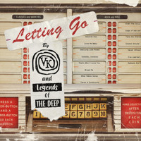 Vk - Letting Go (feat. Legends of the Deep)