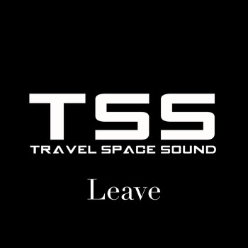 Travel Space Sound - Leave