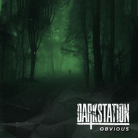 Dark Station - Obvious