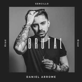 Daniel Arrome - Brutal