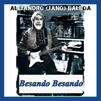 Alejandro Balboa - Besando Besando