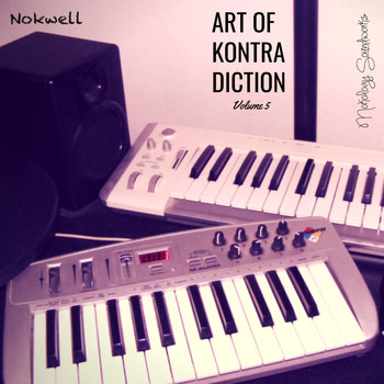 Nokwell - Art of Kontra Diction Vol. V