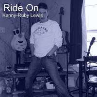 Kenny-Ruby Lewis - Ride On