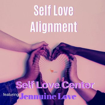 Self Love Center - Self Love Alignment