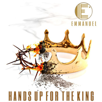 Emmanuel (God With Us) - Hands up for the  King