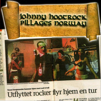 Johnny Hootrock - Johnny Hootrock Pillages Norway (Explicit)