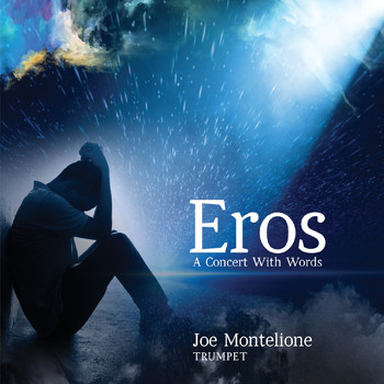 Joe Montelione - Eros: A Concert with Words