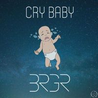 BRGR - Cry Baby