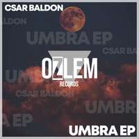 Csar Baldon - Umbra Ep