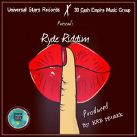 KRB Musikk, Universal Stars Records, 38 Cash Empire Music Group - Ryde Riddim