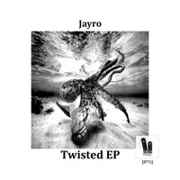 Jayro - Twisted  Ep