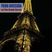 Frida Boccara - Les Plus Grands Succès (Remasterisé)
