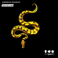 Andres Suarez - LOVE IS NOT A GAME