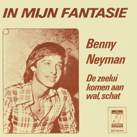 Benny Neyman - In Mijn Fantasie