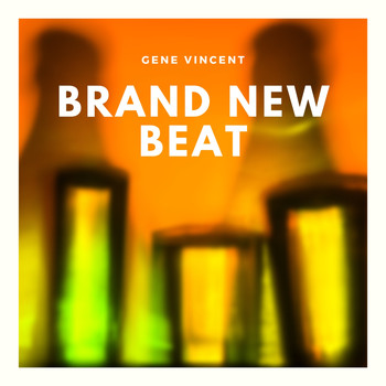 Gene Vincent - Brand New Beat