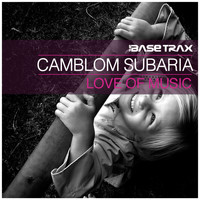 Camblom Subaria - Love of Music