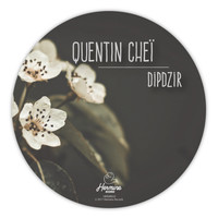Quentin Chei - Dipdzir