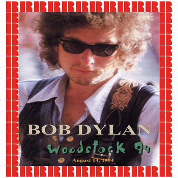Bob Dylan - Woodstock, Saugerties, New York, August 14th, 1994