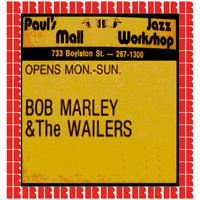 Bob Marley, The Wailers - Paul's Mall, Boston, July 11th, 1973