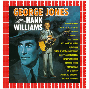 George Jones - Salutes Hank Williams [Bonus Track Version]