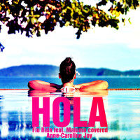Anne-Caroline Joy - Hola (Flo Rida feat. Maluma covered)