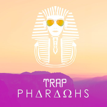 Philanthrope - Trap Pharaons