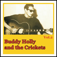 Buddy Holly and The Crickets - Buddy Holly and the Crickets, Vol. 2