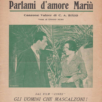 Vittorio De Sica - Parlami d'amore Mariù (Dal Film "Gli Uomini Che mascalzoni ")