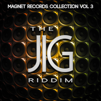 Various Artists - The Jig Riddim (Collection Riddim, Vol. 3)