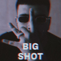 SHEZ - BIG SHOT