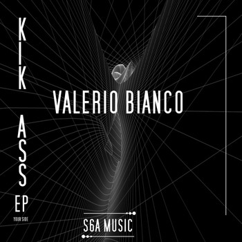 Valerio Bianco - Kik Ass (Explicit)