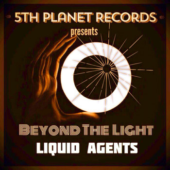 Liquid Agents - Beyond The Light EP