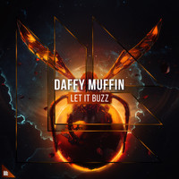 Daffy Muffin - Let It Buzz