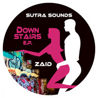 Zaid - Downstairs EP
