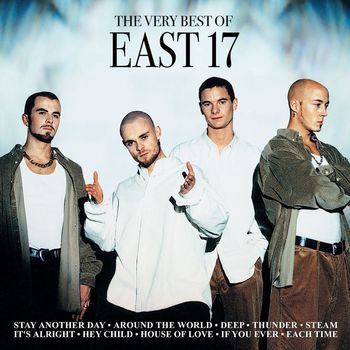 East 17 - The Very Best Of East 17