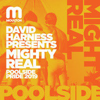 David Harness - Mighty Real Pool Side Pride 2019