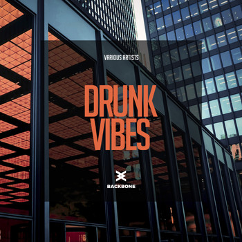 Various Artists - Drunk Vibes