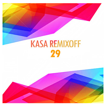 Kasa Remixoff - #29