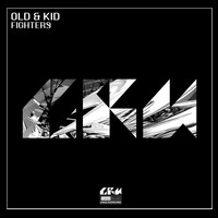 Old & Kid - FIGHTERS