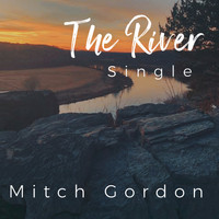 Mitch Gordon - The River