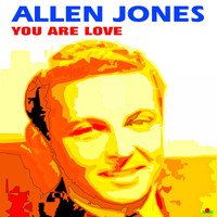 Allan Jones - You are Love