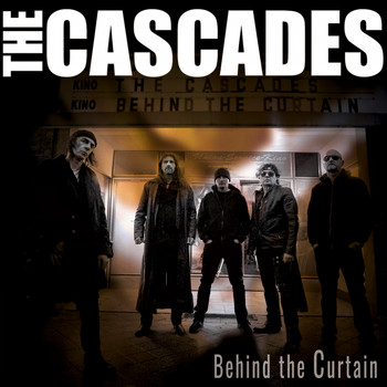 The Cascades - Behind the Curtain