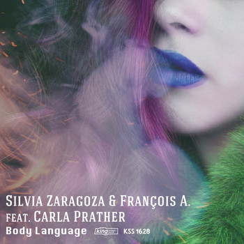 Silvia Zaragoza & François A. feat. Carla Prather - Body Language