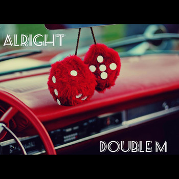 Double M - Alright (Explicit)