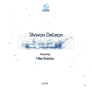 Shavon Deleon - Flooded (feat. Mike Roldan)