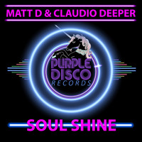 Matt D, Claudio Deeper - Soul Shine