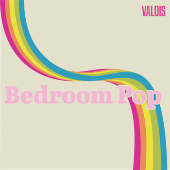 Valois - Bedroom Pop