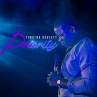 Timothy Roberts - Priority