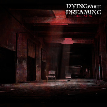 Dying While Dreaming - Delusion