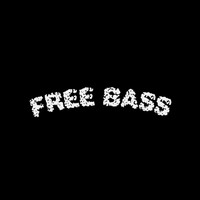 Free Bass - Boy Like You
